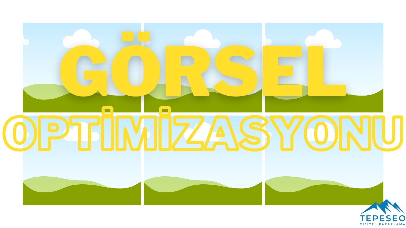 Görsel Optimizasyonu