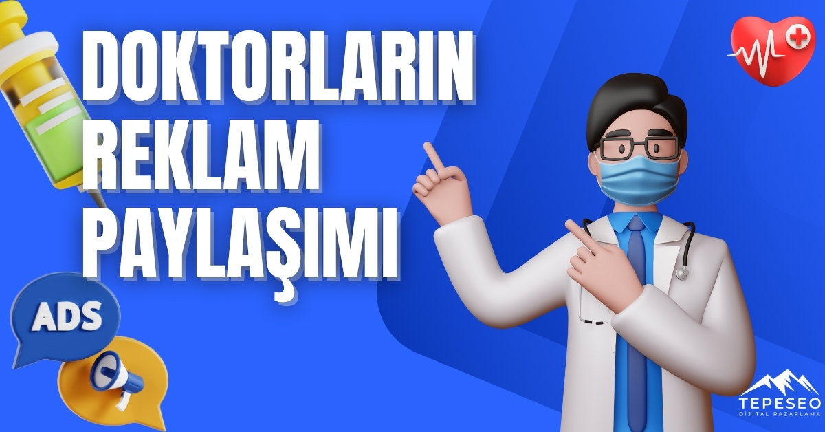 Doktorların Reklam Paylaşımı 