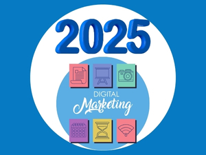 2025 Dijital Pazarlama Stratejileri